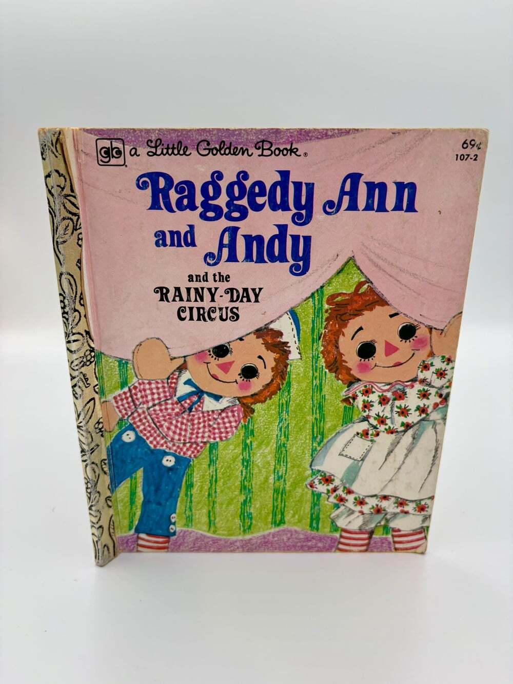 1980 Raggedy Ann and Andy and the Rainy Day Circus Little Golden Book Exceptiona